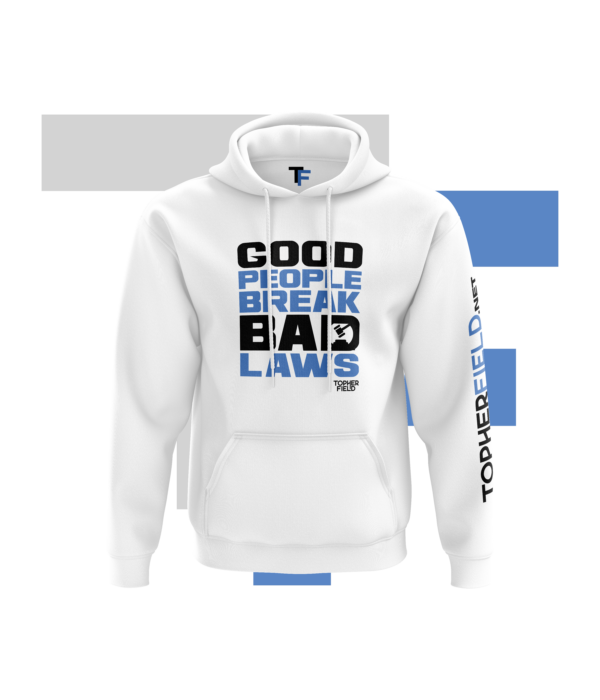 ORIGINAL Good People Break Bad Laws