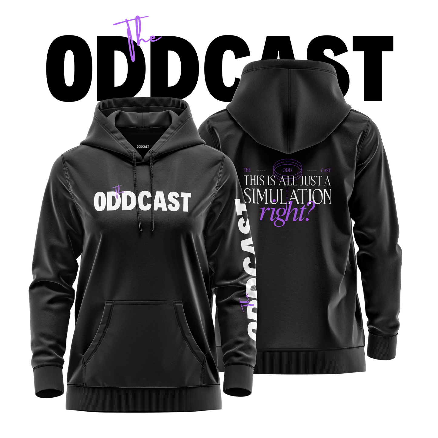 PRE-ORDER; The ODDCAST - Simulation