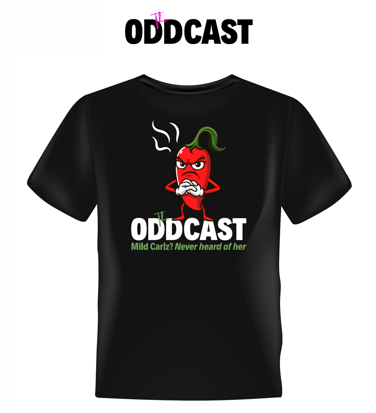 PRE-ORDER; The ODDCAST - Chilli
