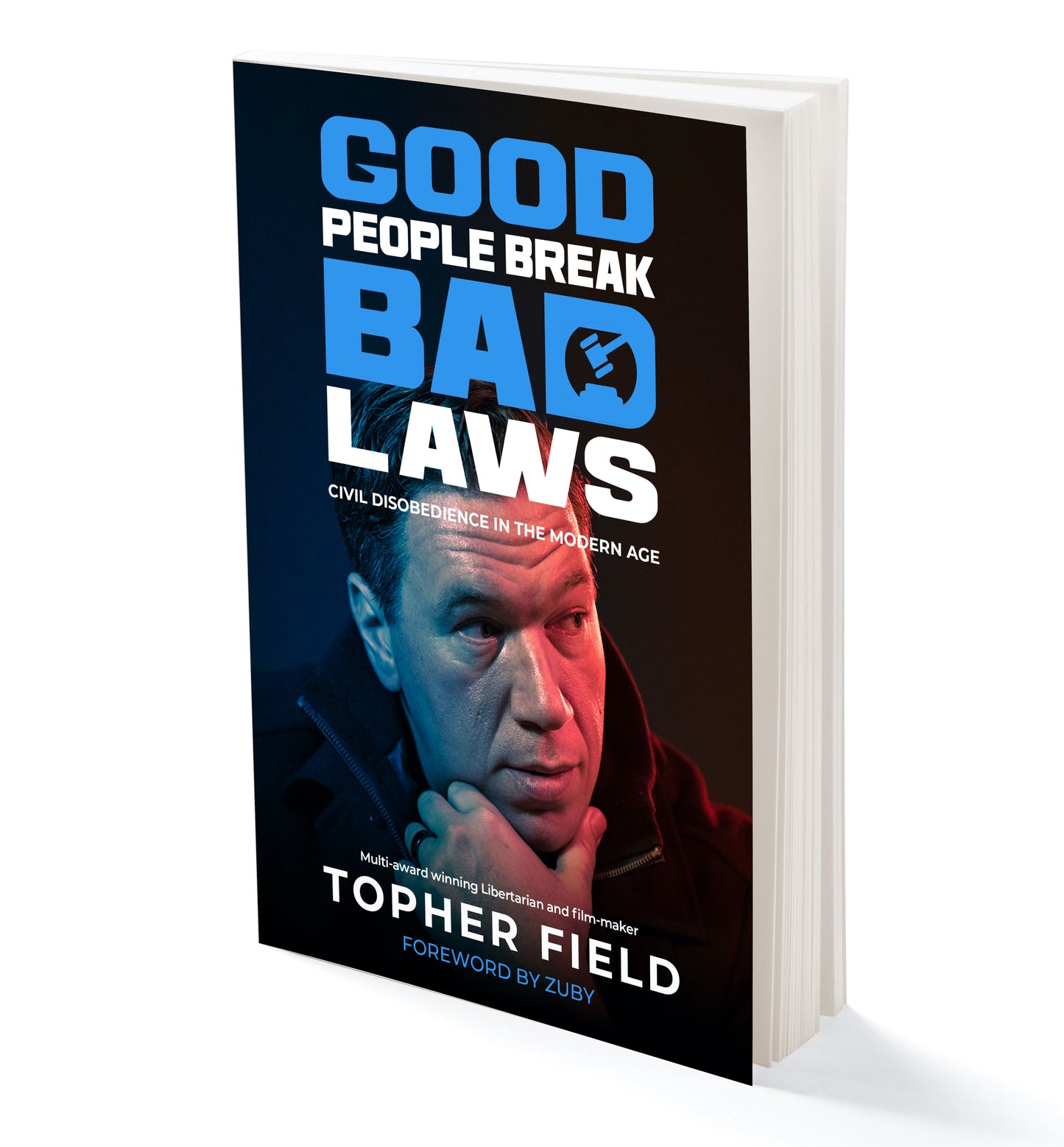 Good People Break Bad Laws