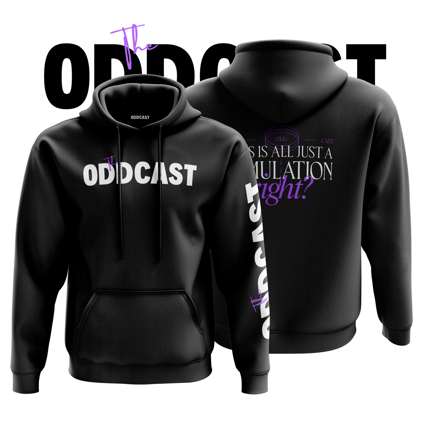 PRE-ORDER; The ODDCAST - Simulation