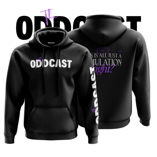 PRE-ORDER; The ODDCAST - Simulation