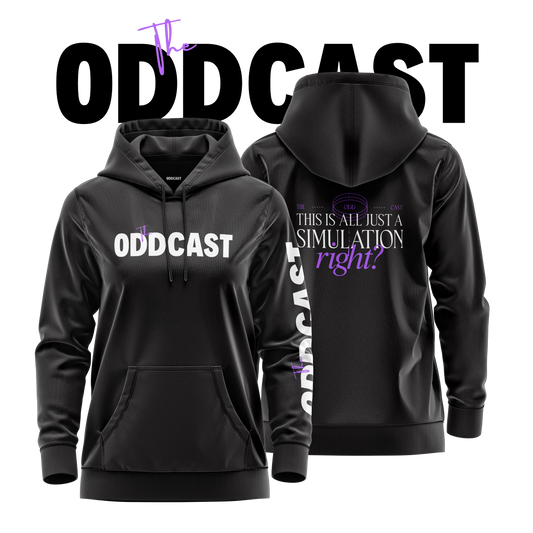 PRE-ORDER; The ODDCAST - Simulation