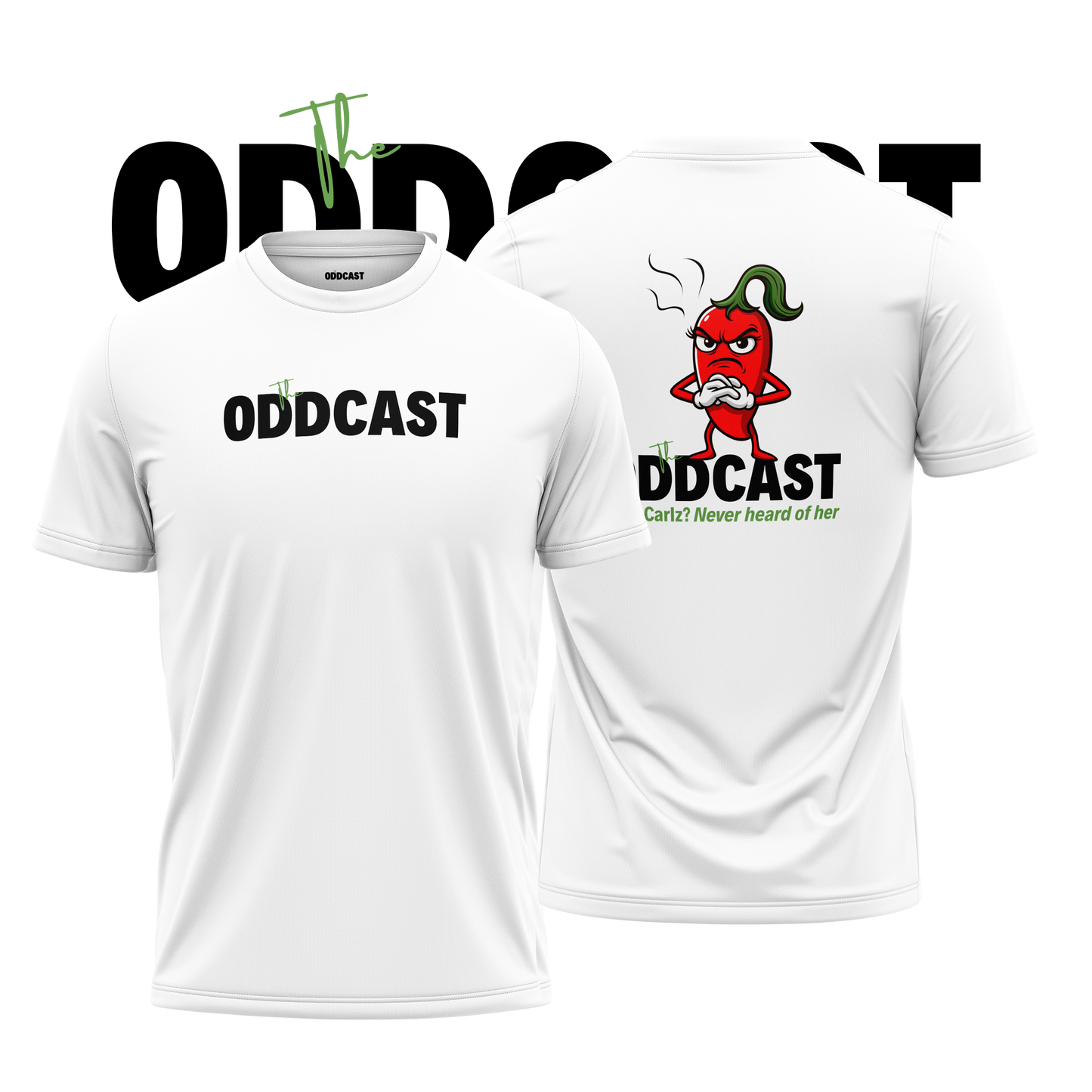 PRE-ORDER; The ODDCAST - Chilli