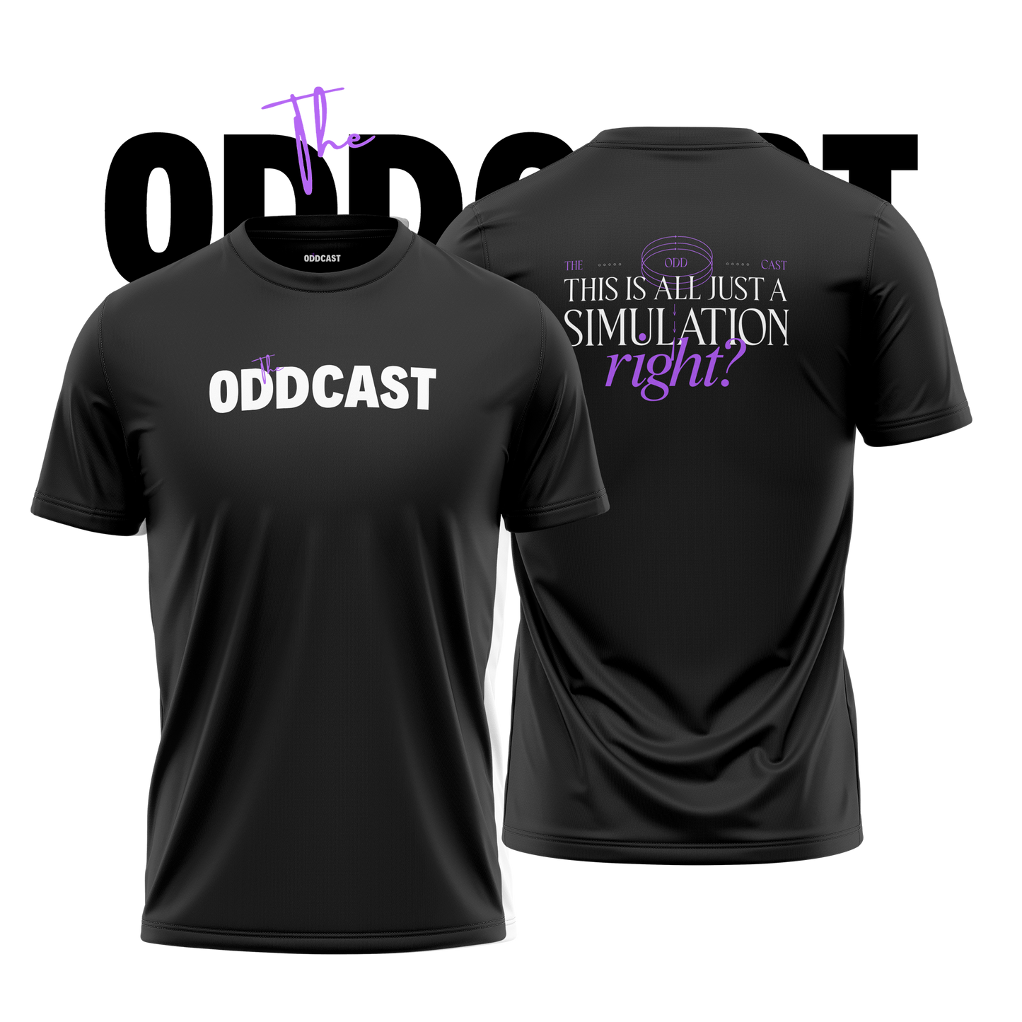 PRE-ORDER; The ODDCAST - Simulation