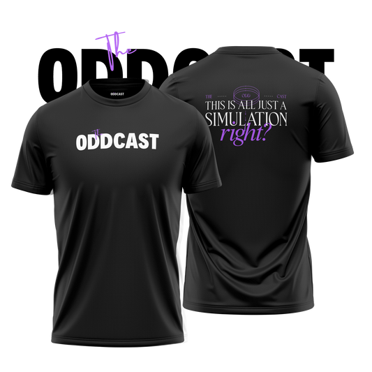 PRE-ORDER; The ODDCAST - Simulation